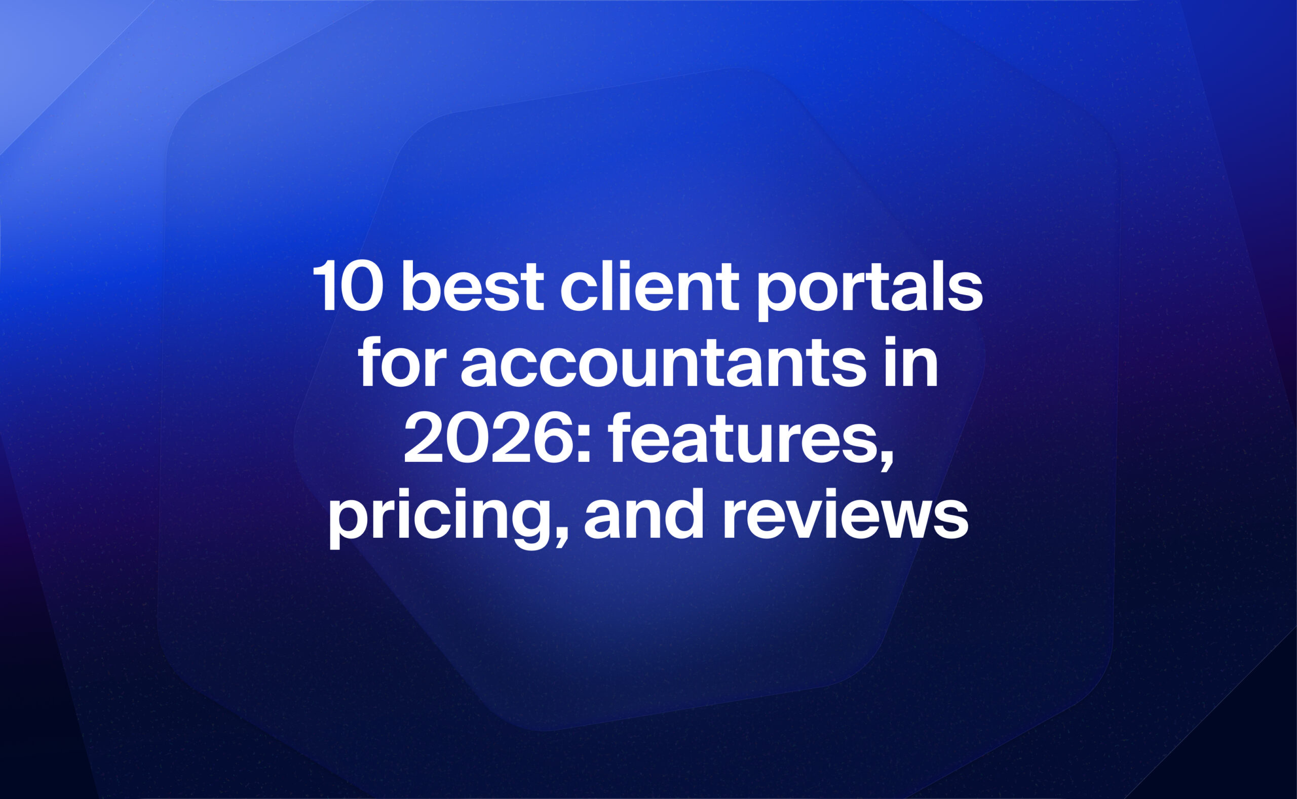 10 best client portals for accountants in 2026: features, pricing, and ...