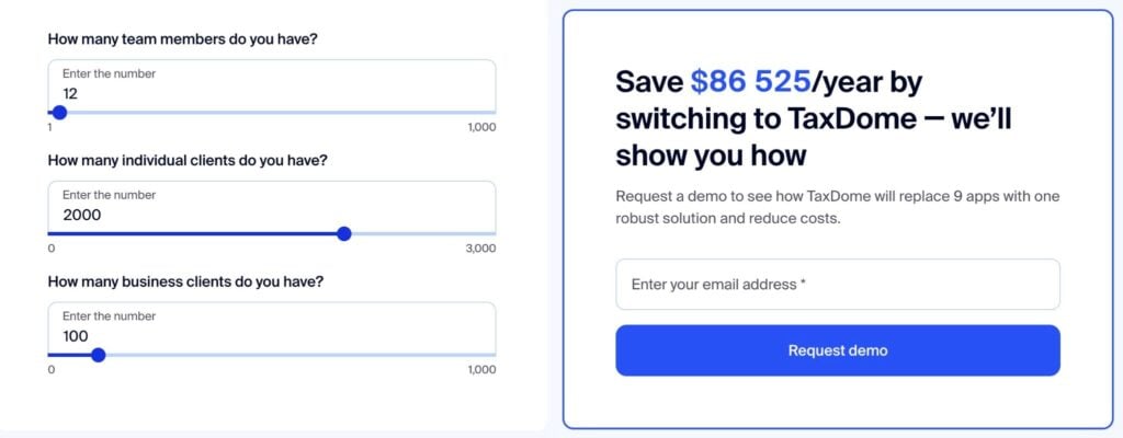 TaxDome’s savings calculator shows how firms can save by switching to TaxDome.