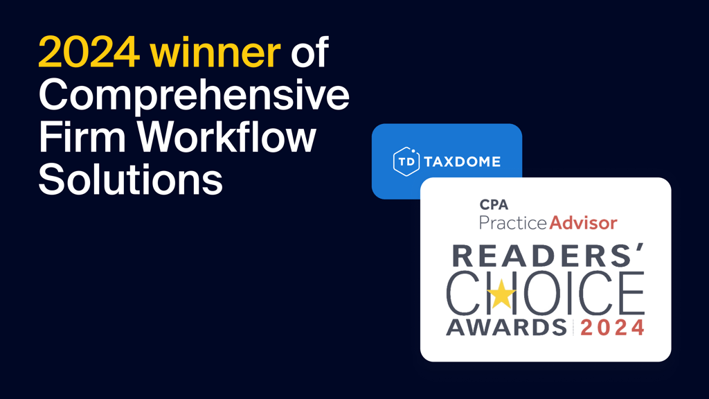 TaxDome wins Comprehensive Firm Workflow Solutions — CPA Practice Advisor Readers’ Choice Awards 2024