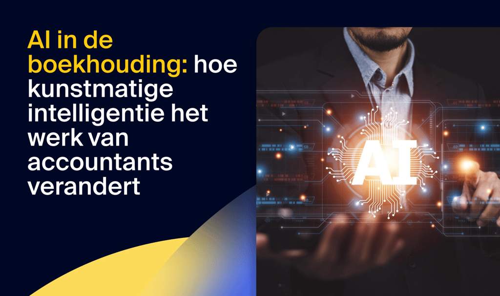 AI in de boekhouding: hoe kunstmatige intelligentie het werk van accountants verandert