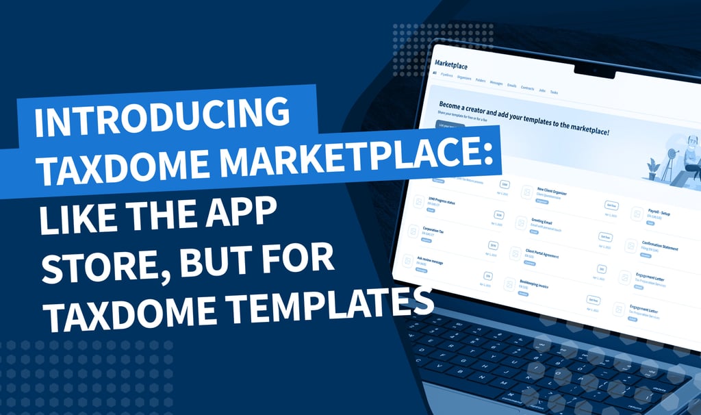 Présentation du Marketplace TaxDome : comme l’App Store, mais pour les modèles de TaxDome