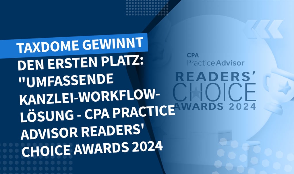 TaxDome gewinnt umfassende Kanzlei-Workflow-Lösungen – CPA Practice Advisor Readers’ Choice Awards 2024