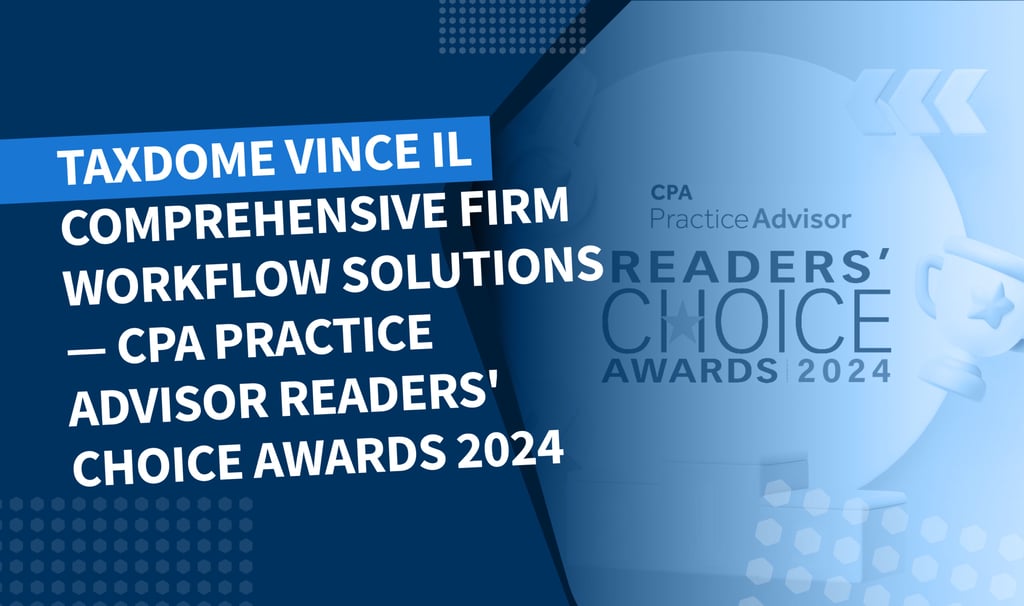 TaxDome vince il Comprehensive Firm Workflow Solutions – CPA Practice Advisor Readers’ Choice Awards 2024