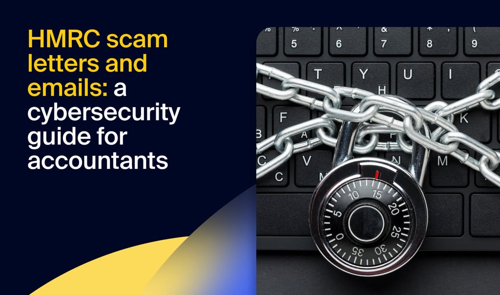 HMRC scam letters and emails: a cybersecurity guide for accountants
