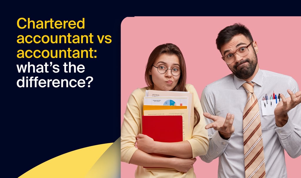 Chartered accountant vs accountant: what’s the difference?