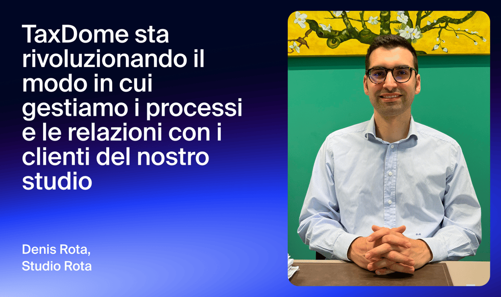 Studio Rota: TaxDome sta rivoluzionando il modo in cui gestiamo i processi e le relazioni con i clienti del nostro studio