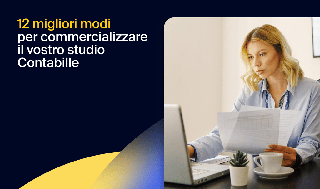 I 12 migliori modi per commercializzare il vostro studio contabile