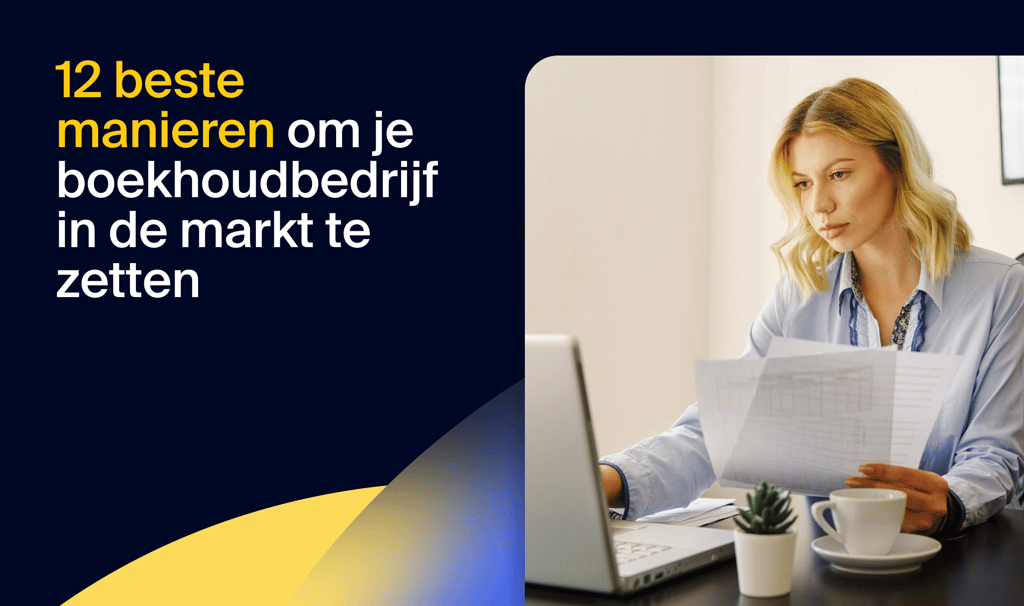 Marketing voor boekhouders: je bedrijf in de markt zetten 