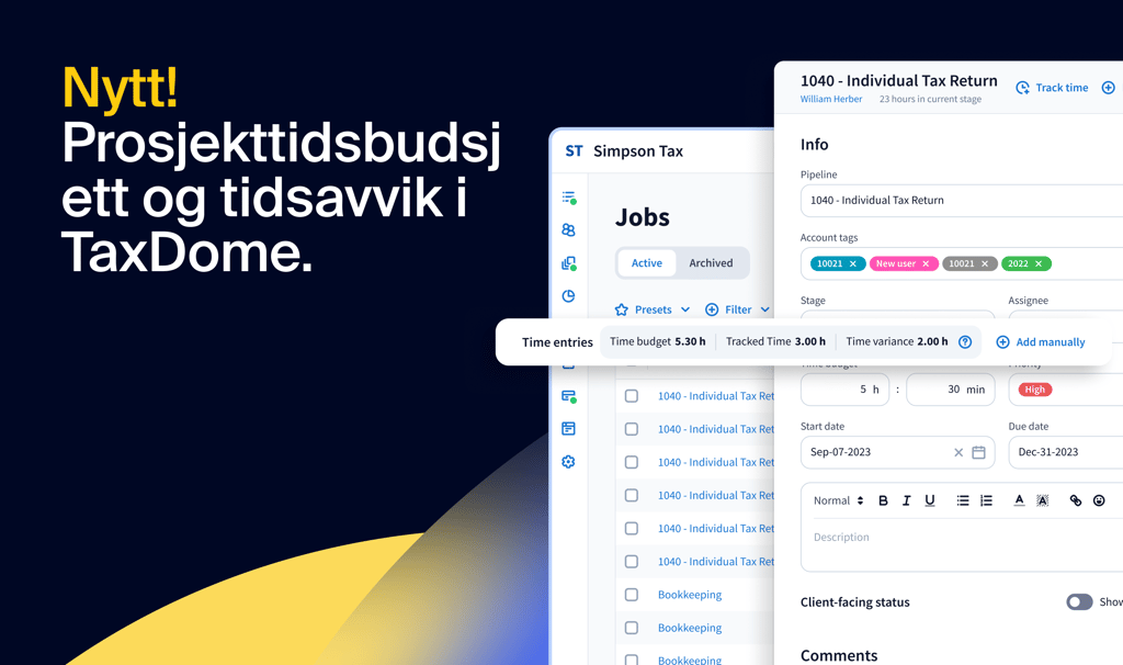 Nytt: Prosjekttidsbudsjett og tidsavvik i TaxDome – frigjør datadrevet produktivitet og lønnsomhet
