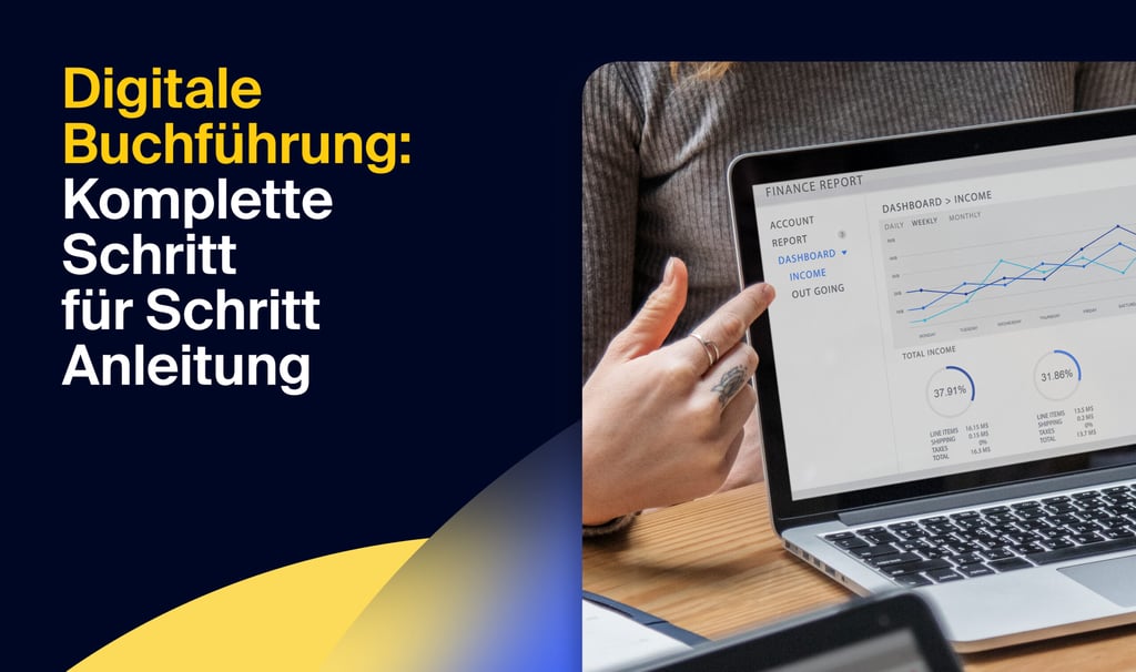 Digitale Buchführung: Komplette Schritt für Schritt Anleitung