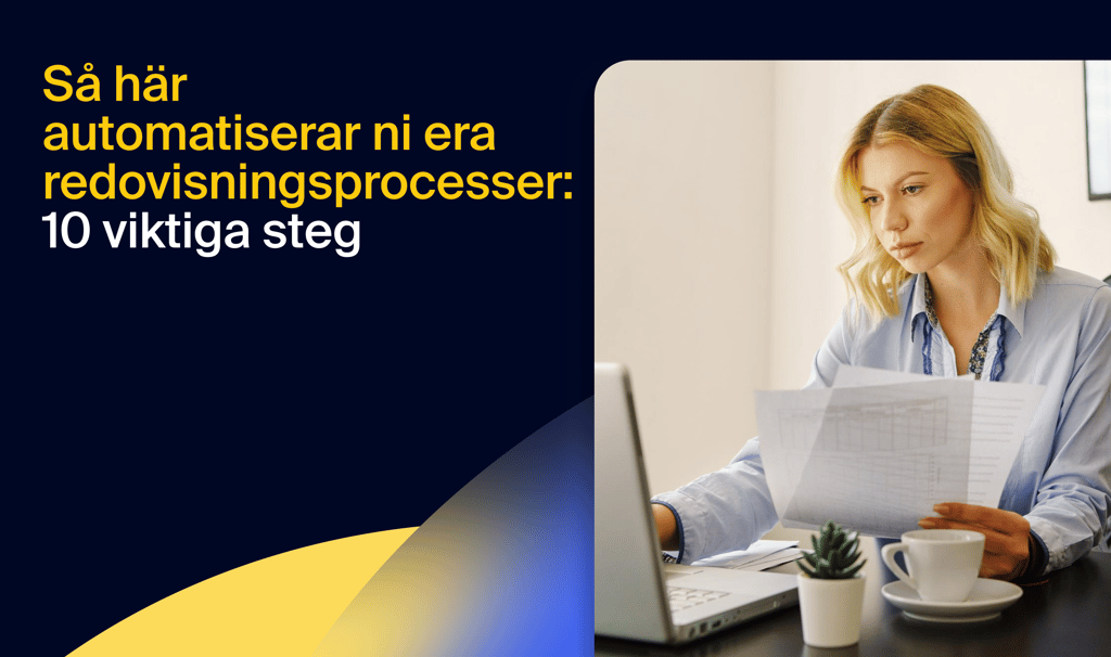 Så här automatiserar ni era redovisningsprocesser: 10 viktiga steg