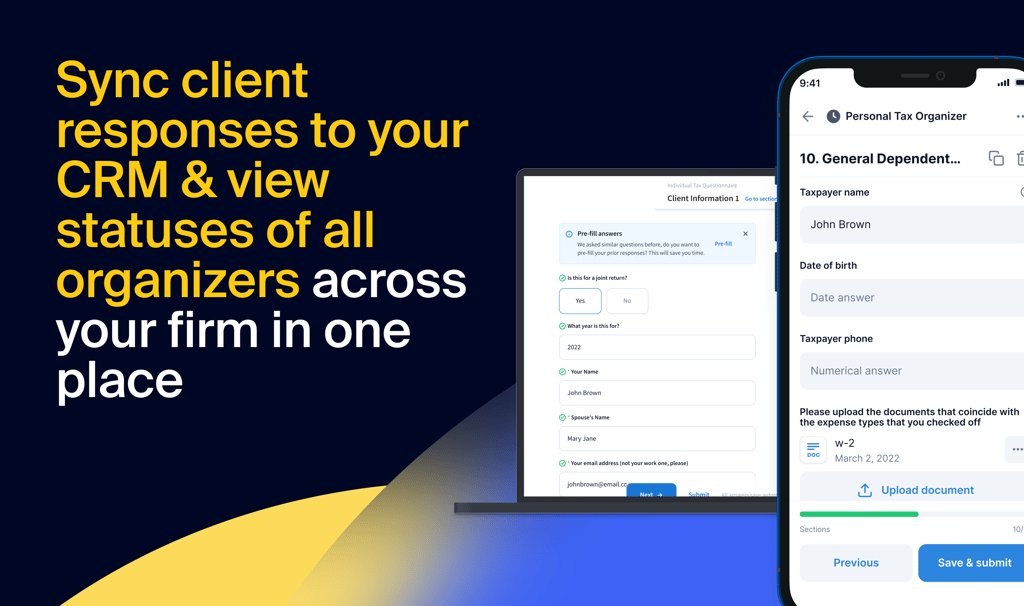 Sync client responses directly to your CRM & view statuses of all organizers across your firm in one place