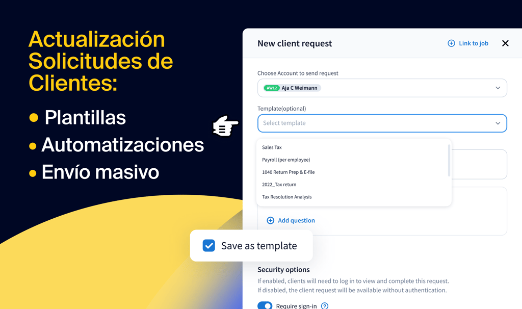 Las solicitudes de clientes son ahora más rápidas y sencillas: plantillas, automatizaciones y envíos masivos