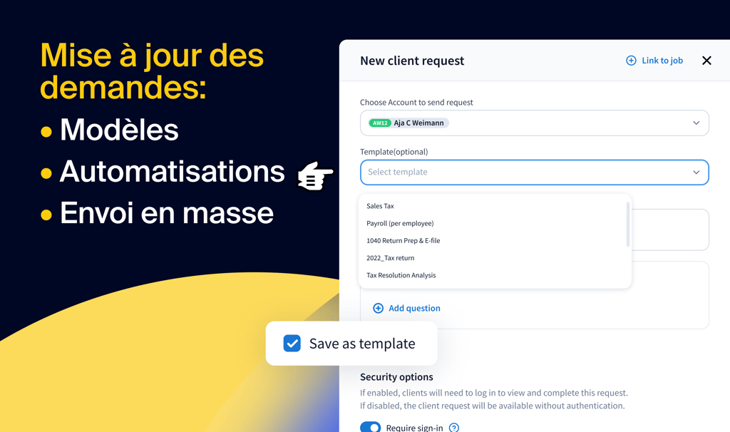 Les demandes clients deviennent plus rapides et plus faciles : modèles, automatisations et envoi en masse