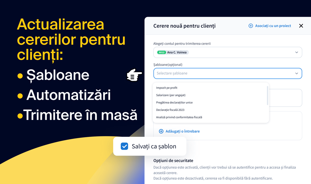 Cererile pentru clienți sunt acum mai rapide și mai ușor de gestionat: șabloane, automatizări și trimitere în masă