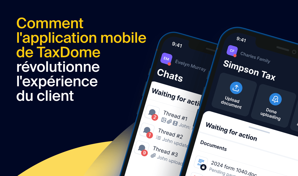 Révolutionner l’expérience client : pourquoi l’application mobile de TaxDome est dans le top 100 des app stores et notée 4.9/5 sur plus de 4000 avis.