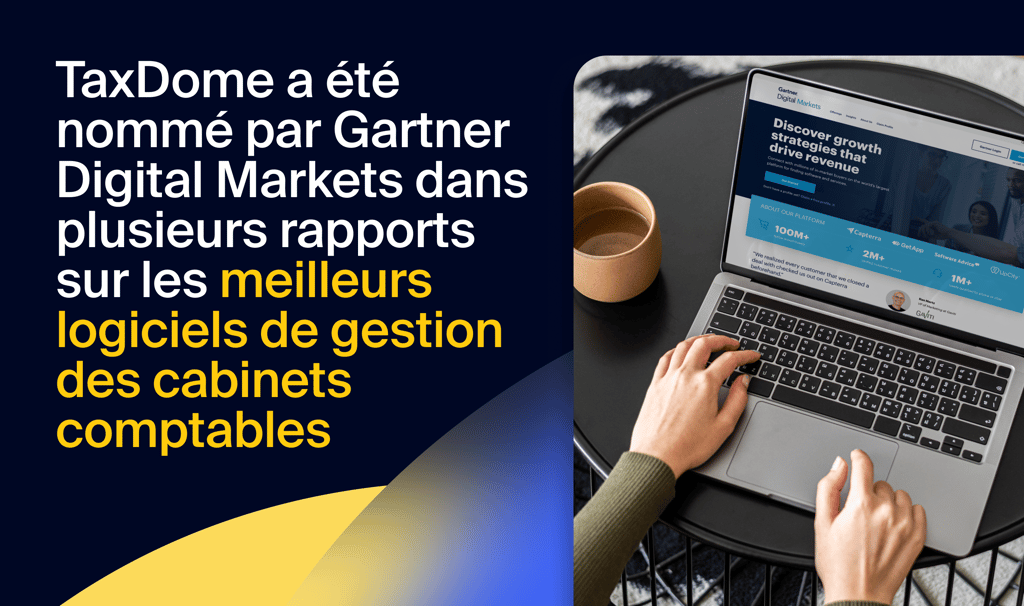 TaxDome a été nommé par Gartner Digital Markets dans plusieurs rapports sur les meilleurs logiciels de gestion des cabinets comptables.