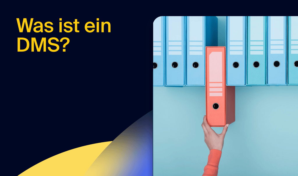 Was ist ein Dokumentenmanagementsystem und warum ist es so wichtig?