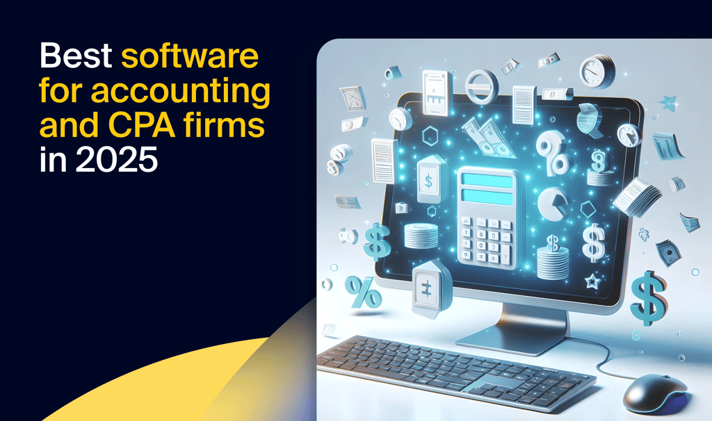 Best software for accounting and CPA firms in 2025