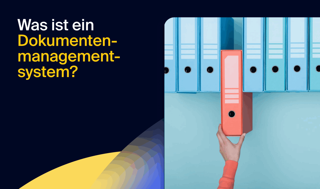 Dokumentenmanagementsysteme im Vergleich: Die 10 besten Anbieter