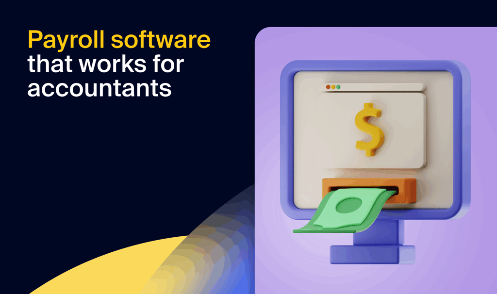 Best payroll software for accountants in 2025: features, tools, and what to look for