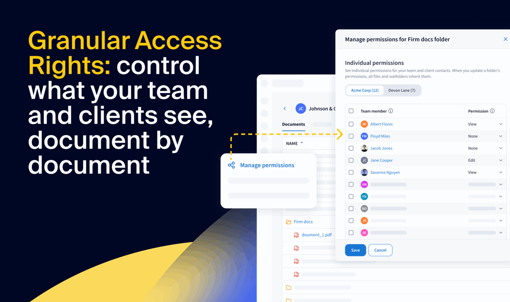 Granular Access Rights: the latest layer in our enterprise-grade security framework — control what your team and clients see, document by document