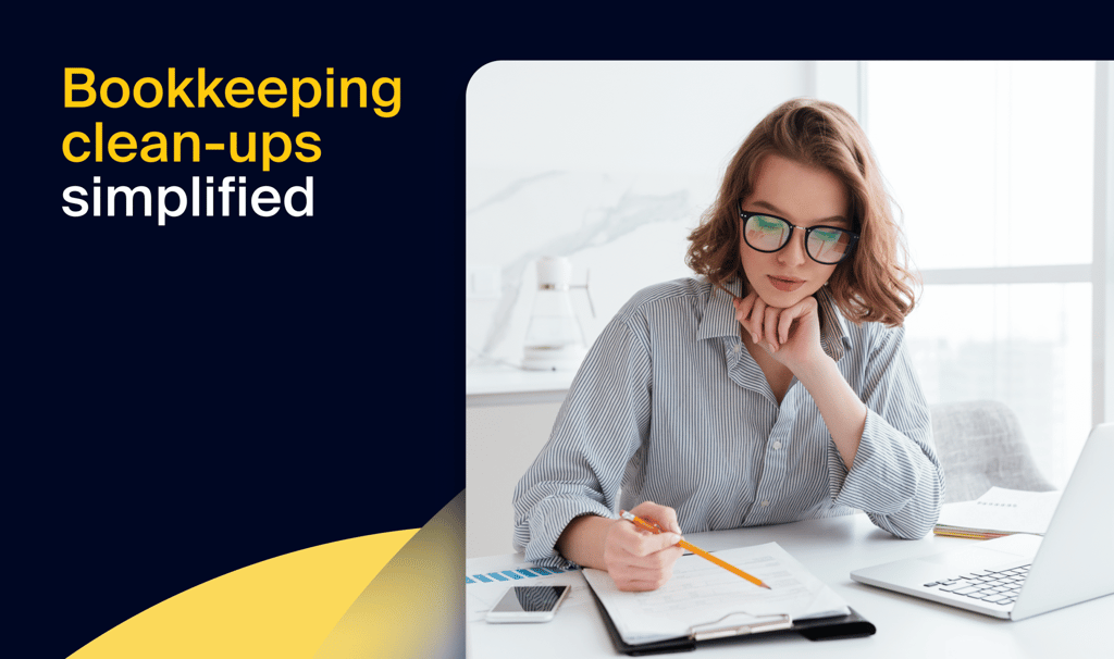 Bookkeeping clean-up made simple: A step-by-step guide + free checklist