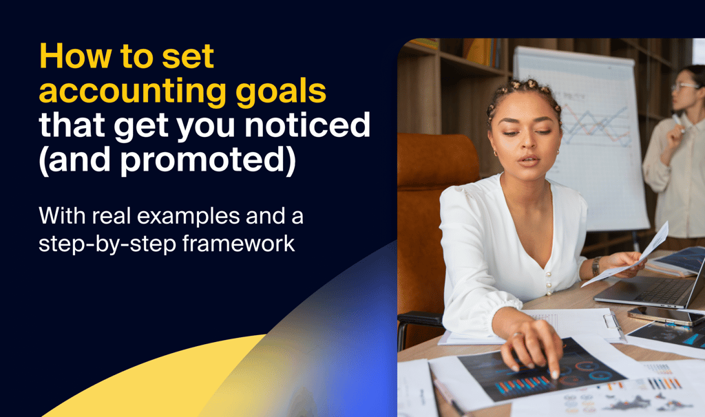 Career-boosting accounting goals: real examples and how to set them