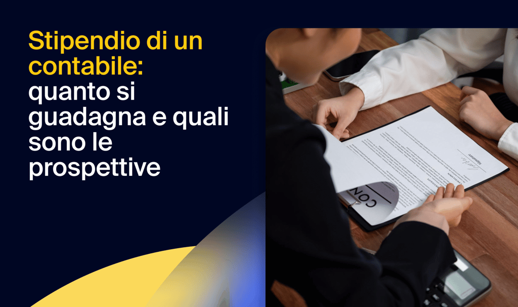 Stipendio di un contabile: quanto si guadagna e quali sono le prospettive