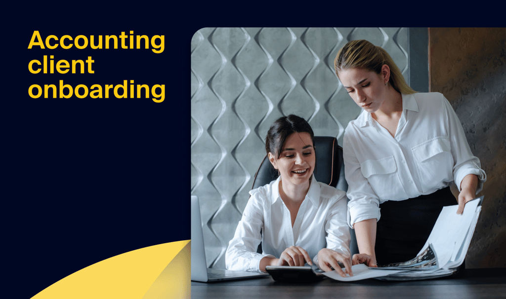 Client onboarding software for accountants: Streamlining the first step in client relationships
