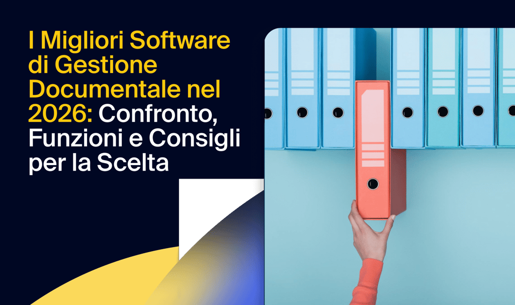 I Migliori Software di Gestione Documentale nel 2026: Confronto, Funzioni e Consigli per la Scelta