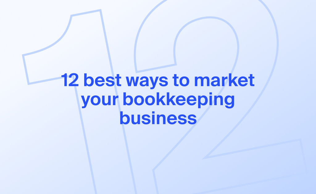 12 best ways to market your bookkeeping business 