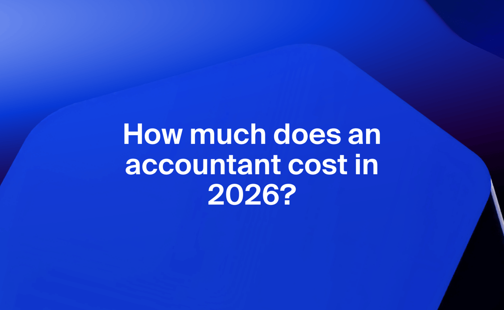 How much does an accountant cost in 2026? A complete guide to accountant fees and charges