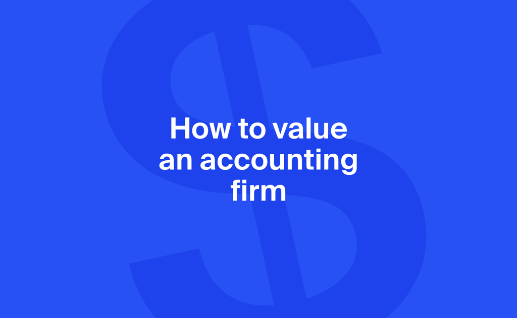 How to value an accounting firm: proven methods and key value drivers