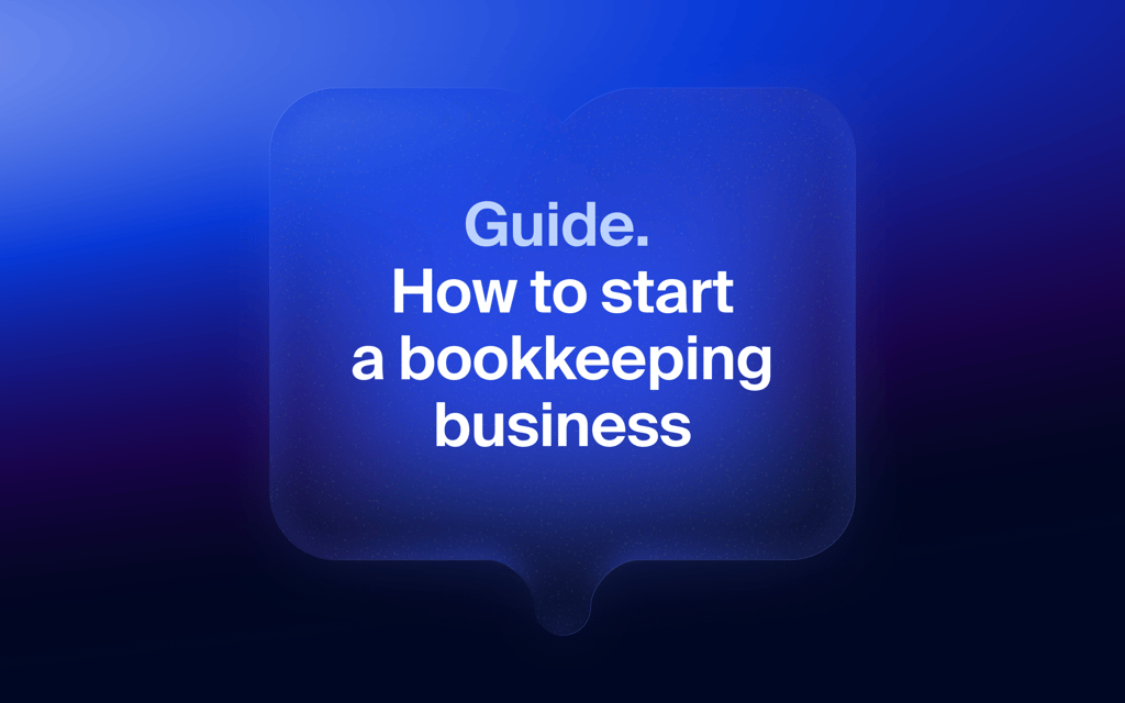 How to start a bookkeeping business in 2026: the complete guide
