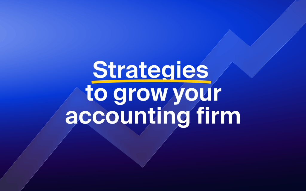 Proven strategies to grow your accounting firm with a downloadable guide inside