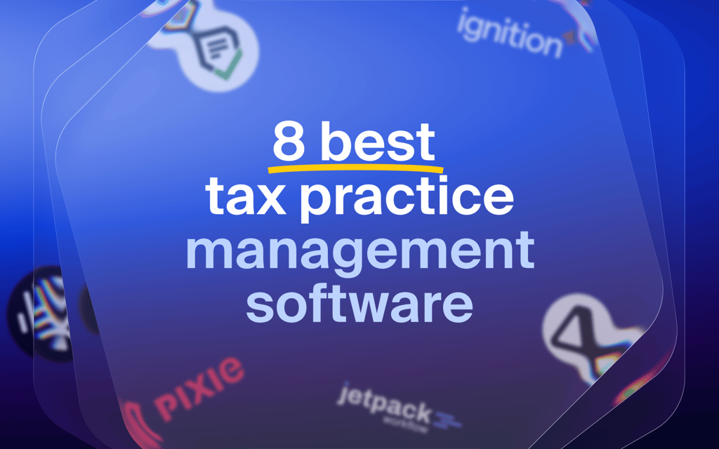 8 best tax practice management software for accountants and tax professionals in 2026
