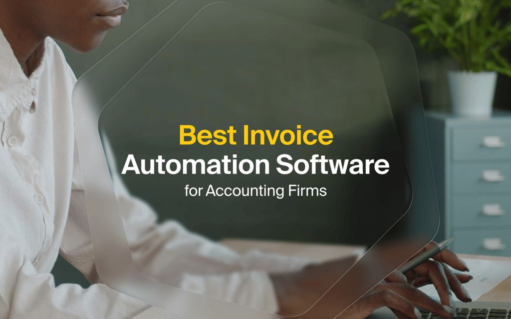 7 Best Invoice Automation Software for Accounting Firms (2026)