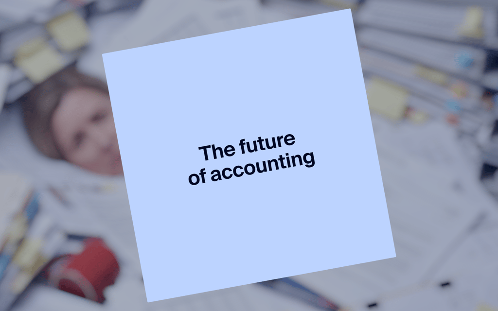 The future of accounting: Will automation replace accountants?