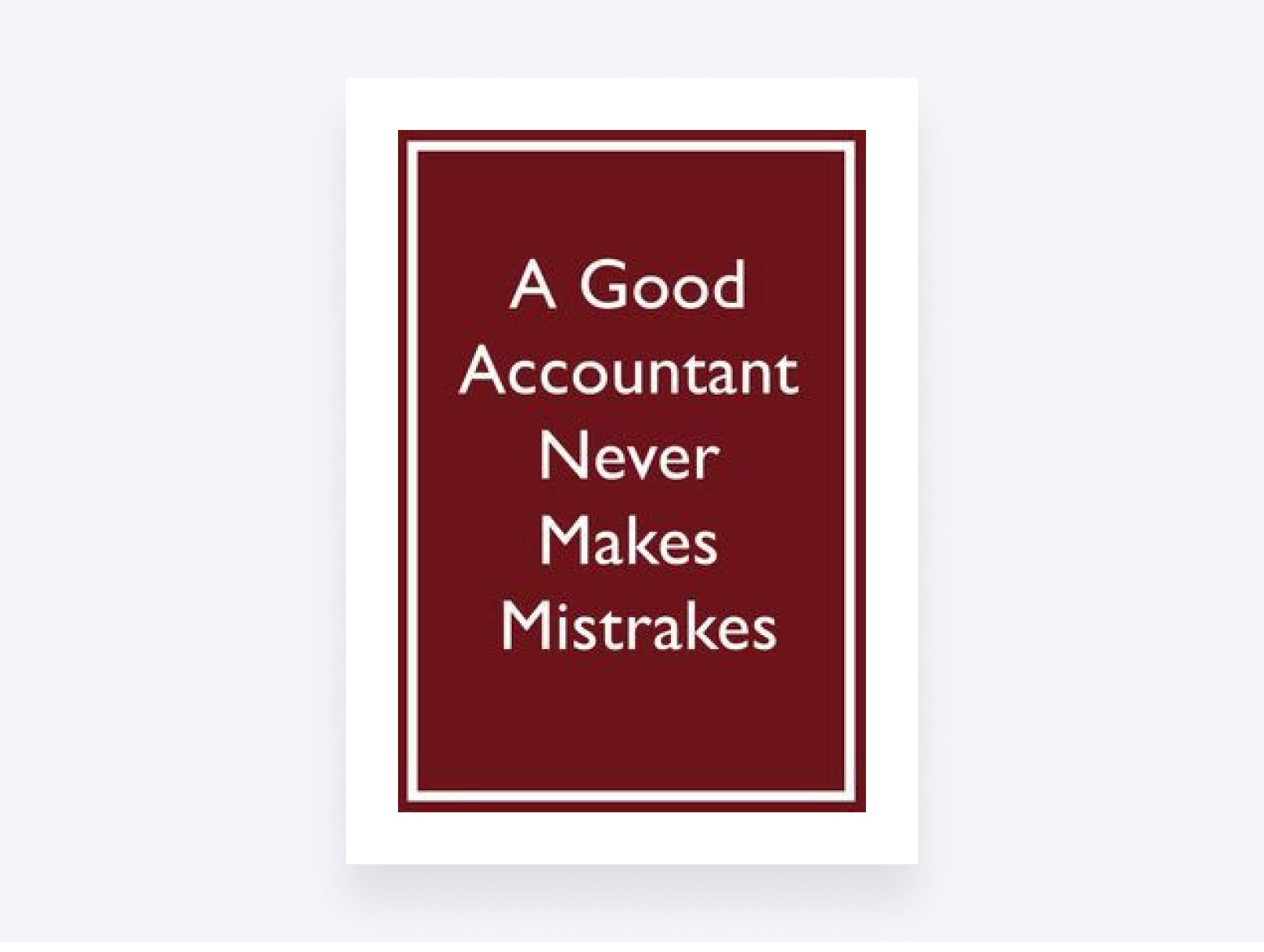 Accounting meme of how perfect accountants are
