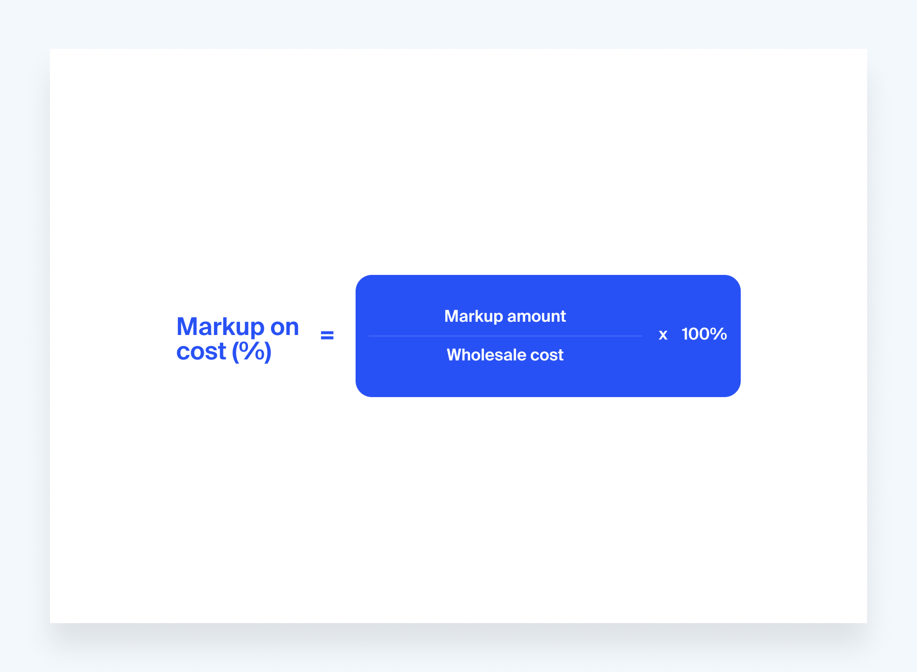 Formula to calculate markup on cost