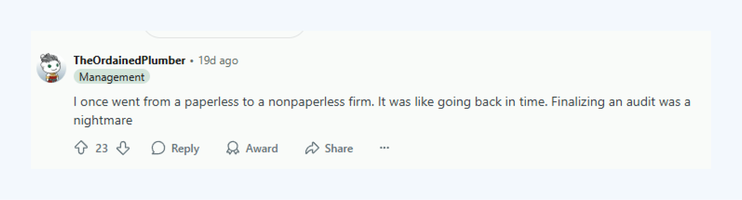 Reddit user comment on switching back to a non-paperless firm