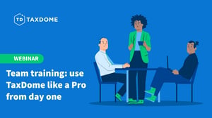 Team training: use TaxDome like a Pro from day one