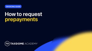 TaxDome Academy – How to request prepayments