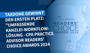 TaxDome gewinnt umfassende Kanzlei-Workflow-Lösungen – CPA Practice Advisor Readers’ Choice Awards 2024