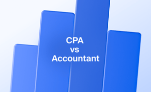 CPA vs accountant: what’s the difference?