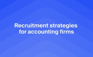 Effective recruitment strategies for accounting firms