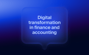 Digital transformation in finance and accounting: breaking growth barriers with technology