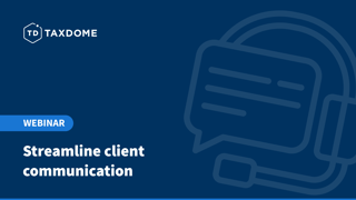 Streamline client communication