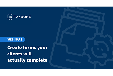 Create forms your clients will actually complete